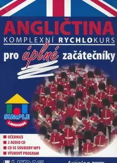Angličtina Komplexní rychlokurs pro úplné začátečníky