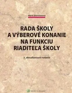Rada školy a výberové konanie na funkciu riaditeľa školy 3. vydanie - Mária Stanislavová