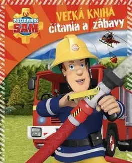 Požiarnik Sam Veľká kniha čítania a zábavy