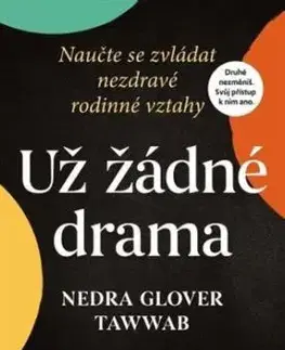 Už žádné drama - Nedra Glover Tawwab