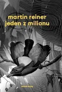 Jeden z milionu - Martin Reiner