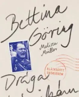 Drága bácsikám - Elátkozott örökségem - Bettina Göring, Melissa Müllerová