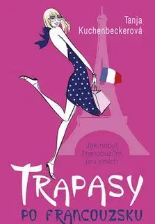 Trapasy po francouzsku - Tanja Kuchenbeckerová