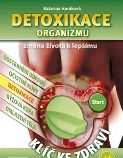 Detoxikace organizmu - Katarína Horáková