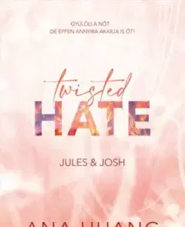 Twisted Hate - Jules & Josh - Ana Huang