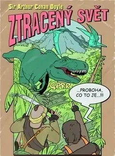 Ztracený svět - Arthur Conan Doyle