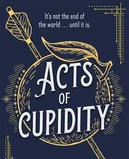 Acts of Cupidity - The Afterlife Agency 1 - E. S. Drake