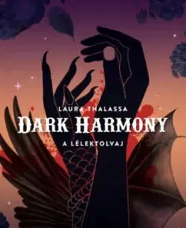 Dark Harmony - A Lélektolvaj - Laura Thalassa