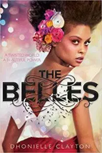 The Belles - A szépség ára - Dhonielle Clayton