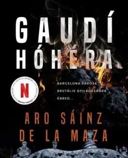 Gaudí hóhéra - Aro Sáinz de la Maza