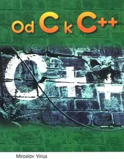 Od C k C++ - Miroslav Virius