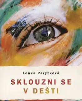 Sklouzni se v dešti - Lenka Parýzková
