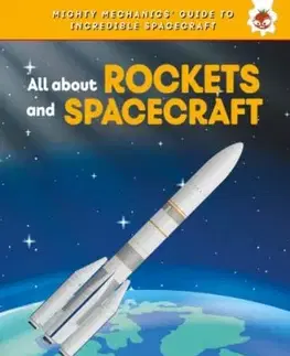 All About Rockets and Spaceships - John Allan