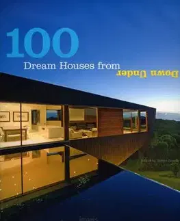100 Dream Houses From Down Under - Robyn Beaver