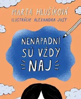 Nenápadní sú vždy naj - Marta Hlušíková