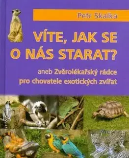 Víte, jak se o nás starat? - Petr Skalka