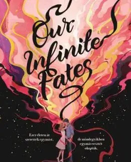 Our Infinite Fates - Végtelen sorsunk - Éldekorált kiadás - Laura Steven