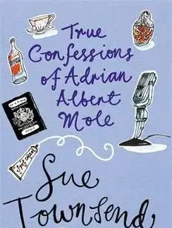 True Confessions of Adrian Albert Mole, Margaret Hilda Roberts and Susan Lilian Townsend