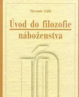 Úvod do filozofie náboženstva - Slavomír Gálik