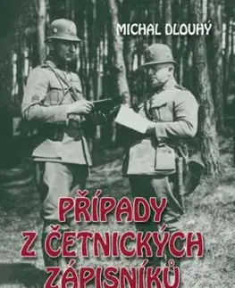 Případy z četnických zápisníků - Michal Dlouhý