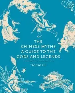 The Chinese Myths - Tao Tao Liu