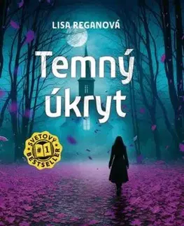Temný úkryt (Josie Quinnová 11) - Lisa Regan