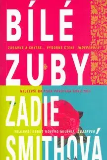 Bílé zuby - Zadie Smith