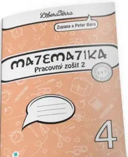 Matematika 4 - pracovný zošit 2 (2.vyd.) - Peter Bero, Zuzana Berová