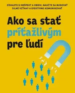 Ako sa stať príťažlivým pre ľudí - Marc Reklau