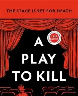 A Play to Kill - Alexander Ahndoril