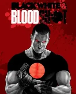 Black, White & Bloodshot - Brian Azzarello, Marc Guggenheim
