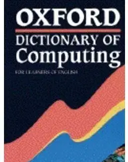 Oxford Dictionary of Computing for Learners of English