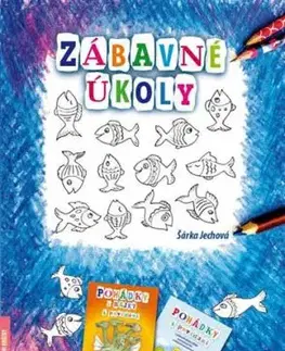 Zábavné úkoly - Šárka Jechová