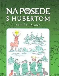 Na posede s Hubertom - Zdeněk Halama