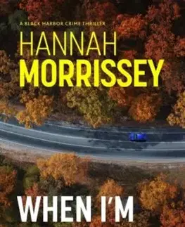 When I'm Dead - Hannah Morrissey
