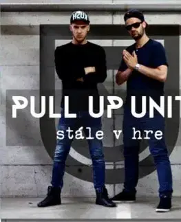 Pull Up Unity - Stále v hre CD - Pull Up Unity