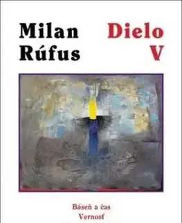 Dielo V - Milan Rúfus