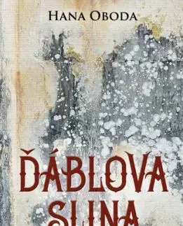 Ďáblova slina - Hana Oboda