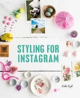 Styling for Instagram - Leela Cyd