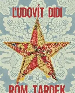 Róm Tardek a jeho osud - Ľudovít Didi