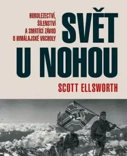Svět u nohou - Scott Elsworth