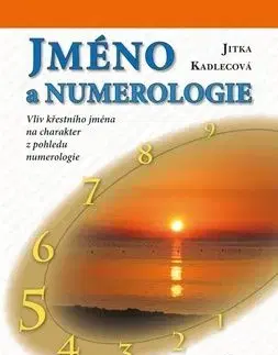 Jméno a numerologie - Jitka Kadlecová