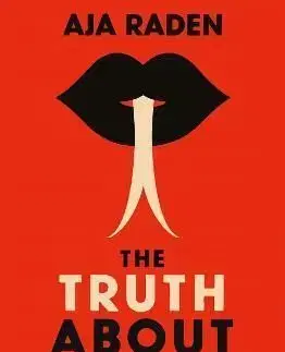 Truth About Lies - Aja Raden