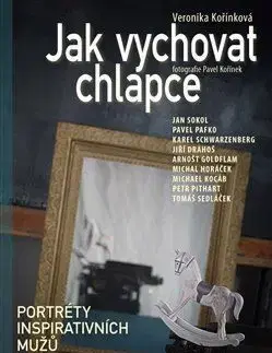 Jak vychovat chlapce - Veronika Kořínková