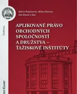 Aplikované právo obchodných spoločností - Mária Patakyová
