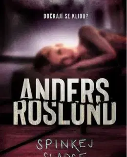 Spinkej sladce - Anders Roslund