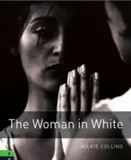 The Woman in White - OBL 6 - Wilkie Collins
