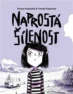 Naprostá šílenost - Tereza Kopecká