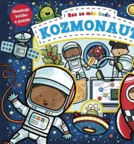 Raz zo mňa bude: Kozmonaut
