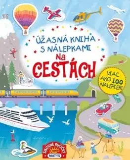 Úžasná kniha s nálepkami: Na cestách
